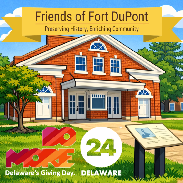 🏰 Do More 24 Delaware: Support the Friends of Fort DuPont